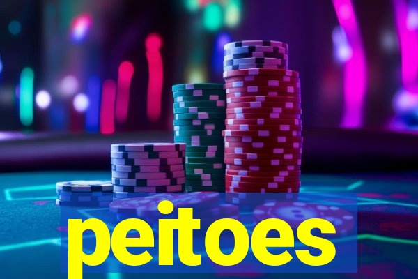 peitoes