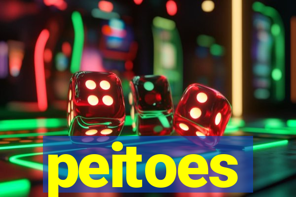 peitoes