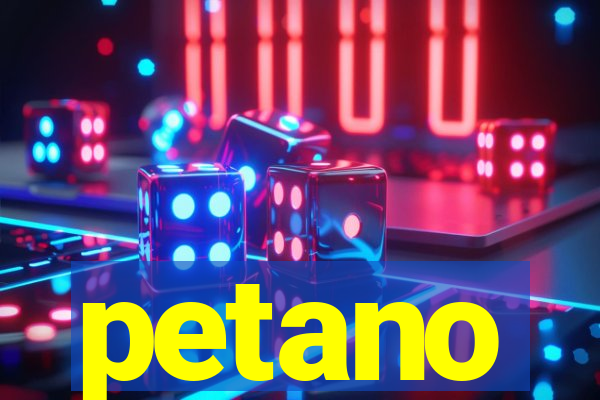 petano