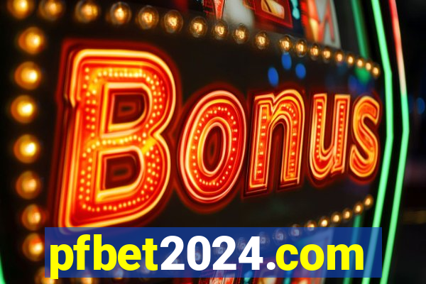 pfbet2024.com