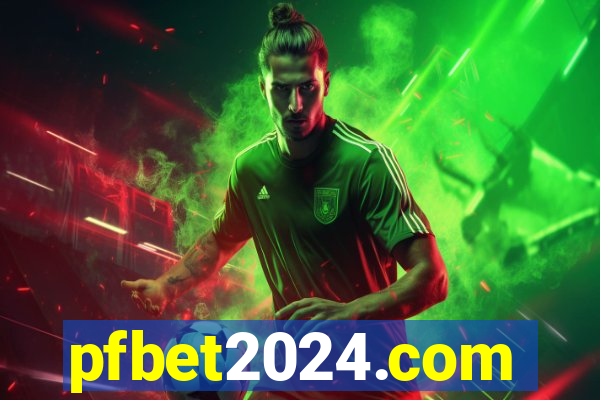 pfbet2024.com