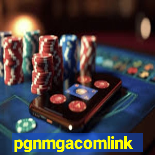 pgnmgacomlink