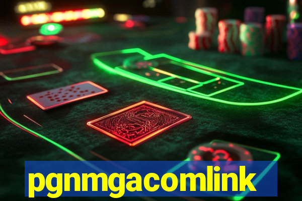 pgnmgacomlink