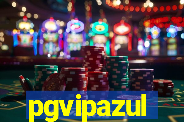 pgvipazul