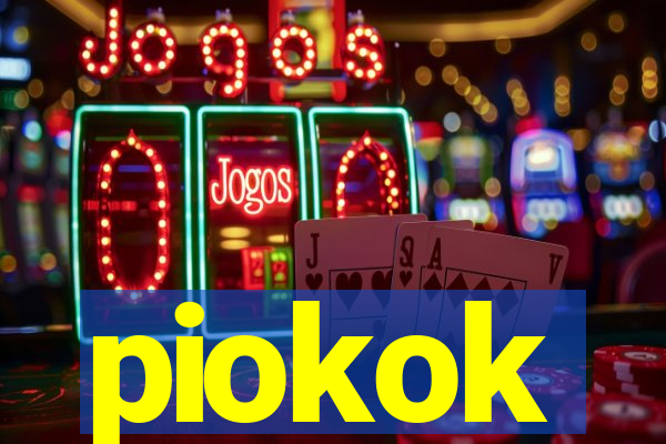 piokok