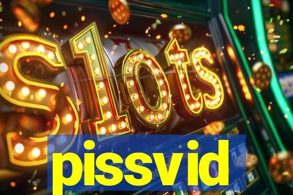 pissvid