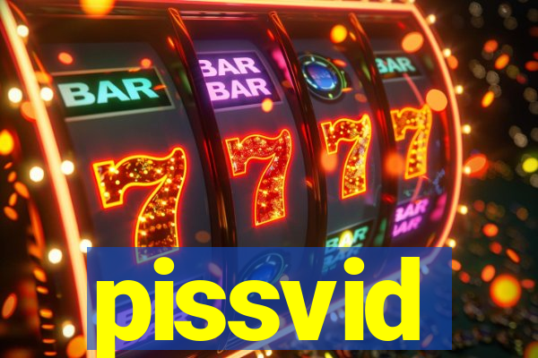 pissvid