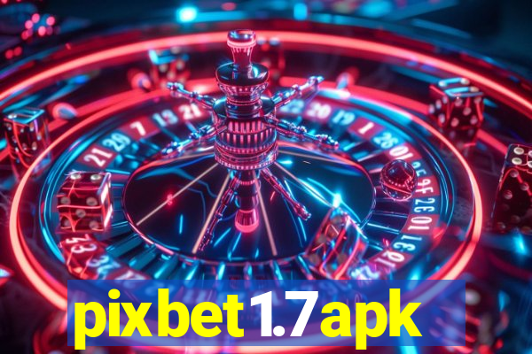 pixbet1.7apk