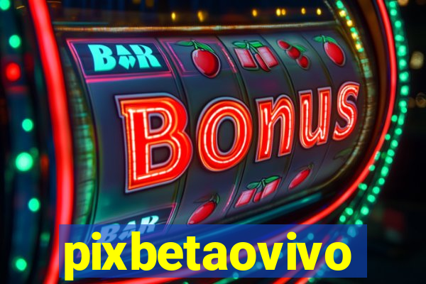 pixbetaovivo