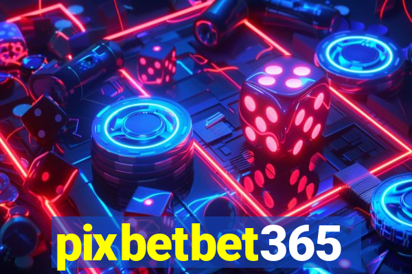 pixbetbet365