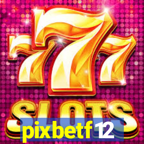 pixbetf12