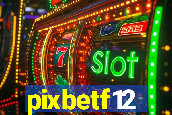 pixbetf12