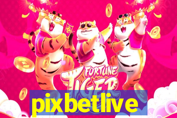 pixbetlive