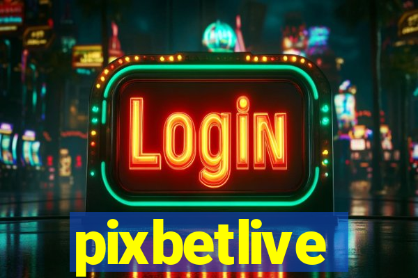 pixbetlive