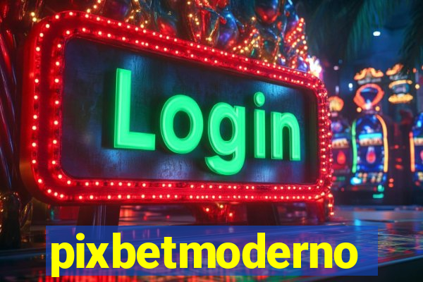 pixbetmoderno