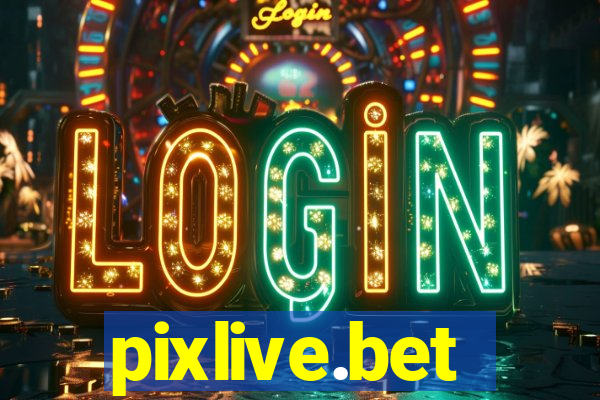 pixlive.bet