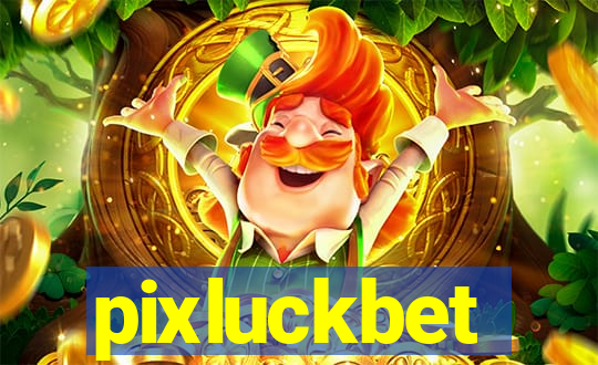 pixluckbet