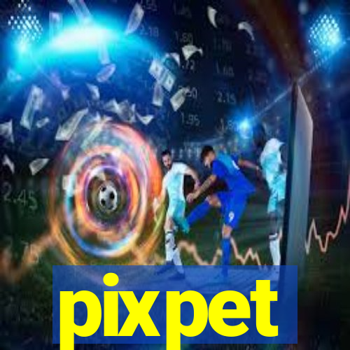 pixpet