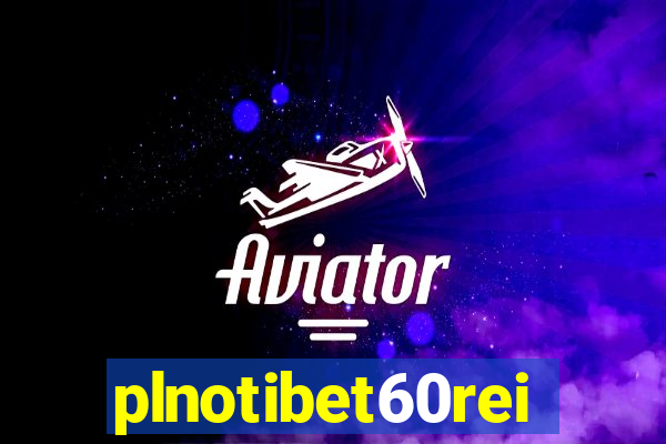 plnotibet60rei