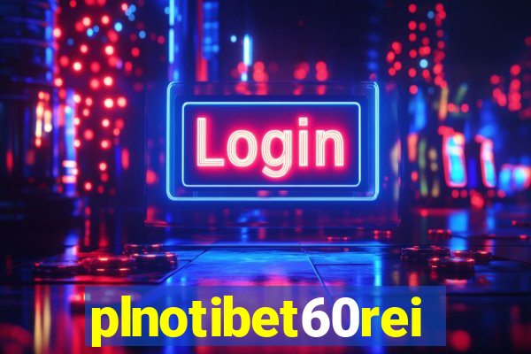 plnotibet60rei