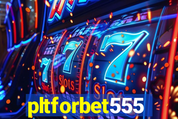 pltforbet555