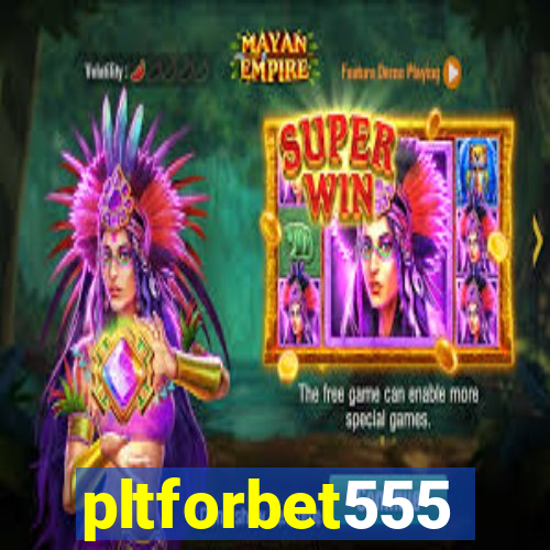 pltforbet555