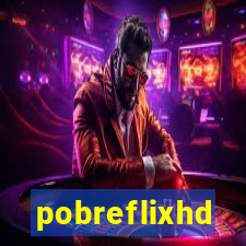 pobreflixhd