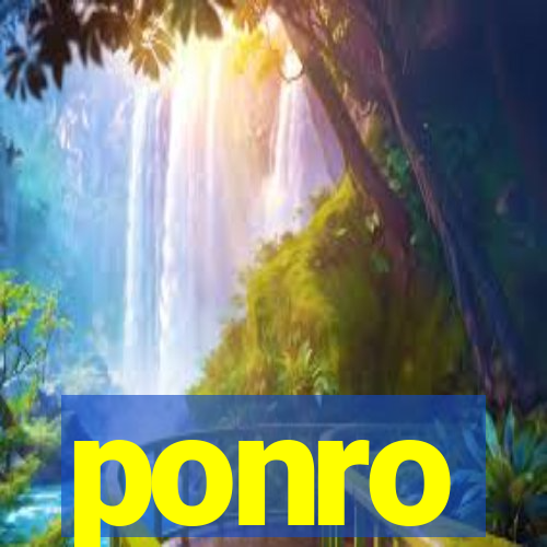 ponro