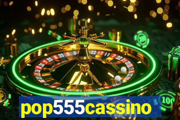 pop555cassino