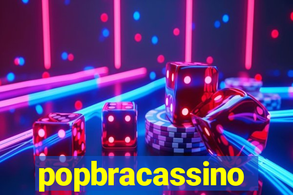 popbracassino