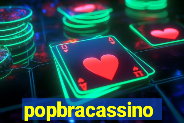 popbracassino