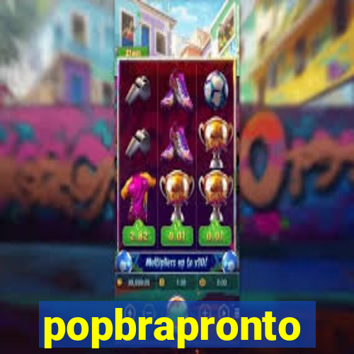 popbrapronto