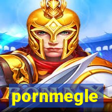 pornmegle