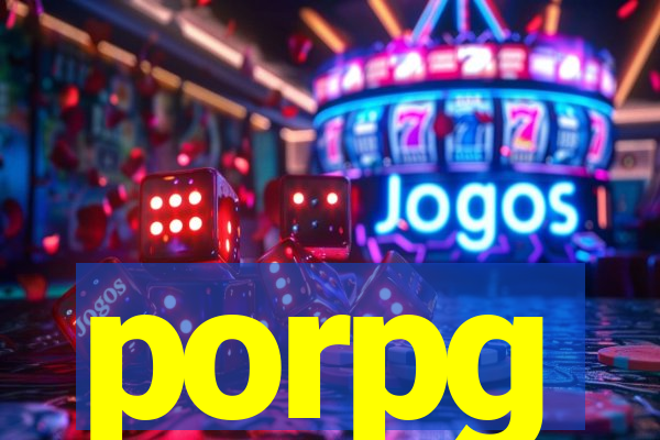 porpg