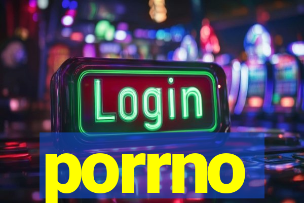 porrno