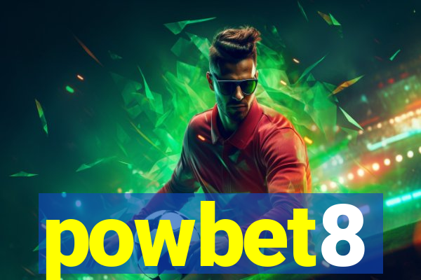 powbet8