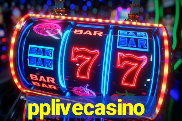 pplivecasino