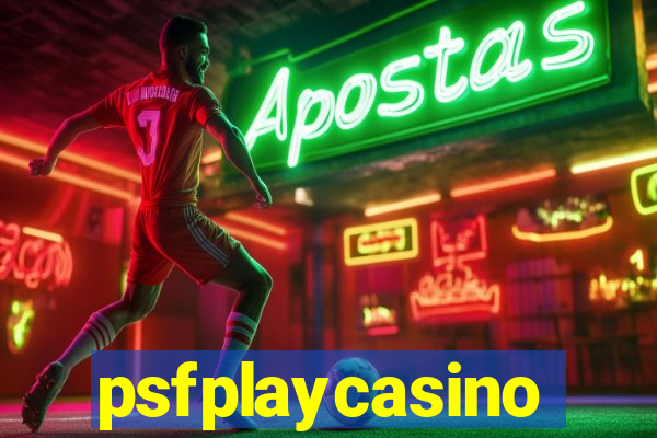 psfplaycasino