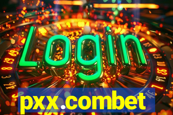 pxx.combet