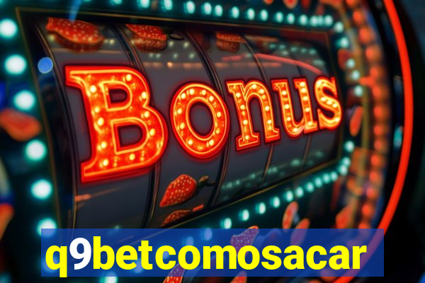 q9betcomosacar