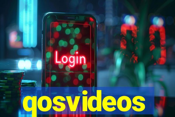 qosvideos