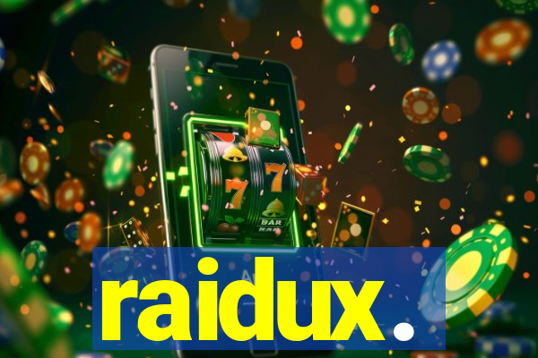 raidux.