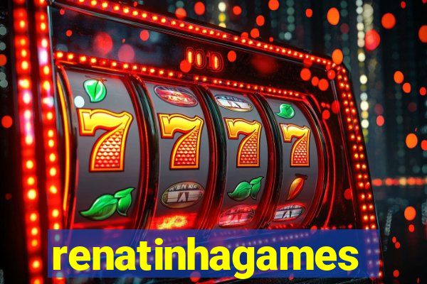 renatinhagames