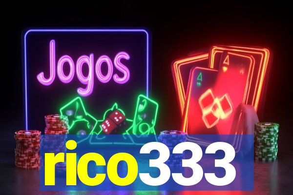 rico333