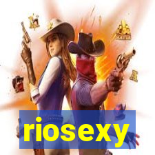 riosexy