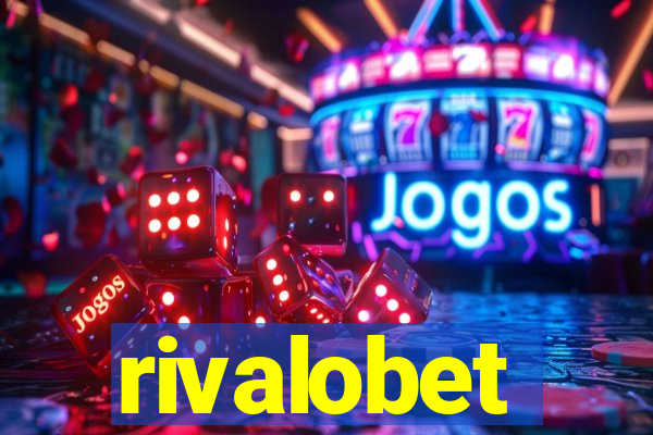 rivalobet