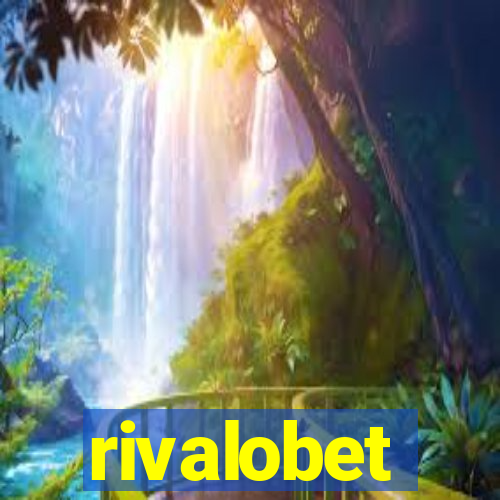 rivalobet