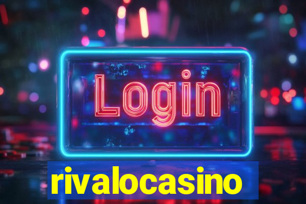 rivalocasino