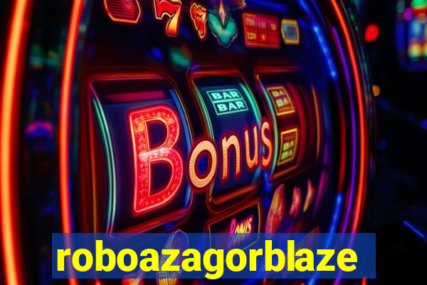 roboazagorblaze