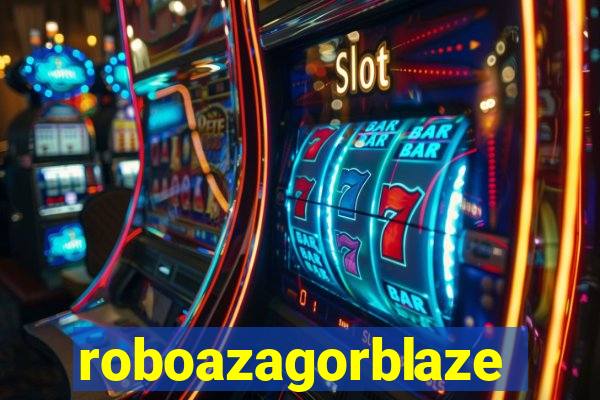 roboazagorblaze